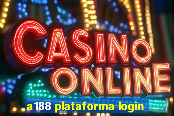 a188 plataforma login